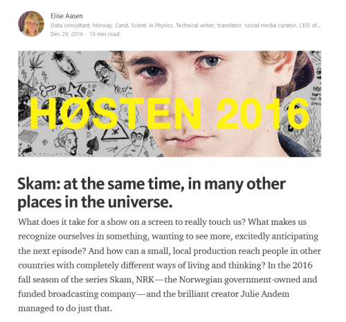 Skam's global success - report on the massive success of a small TV show on global social media, a report that stunned the produced NRK